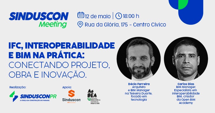 SindusconPR promove Meeting sobre IFC, interoperabilidade e BIM na prática