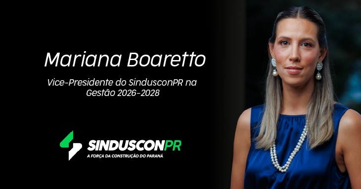 Mariana Boaretto: Vice-Presidente do SindusconPR na Gestão 2026-2028